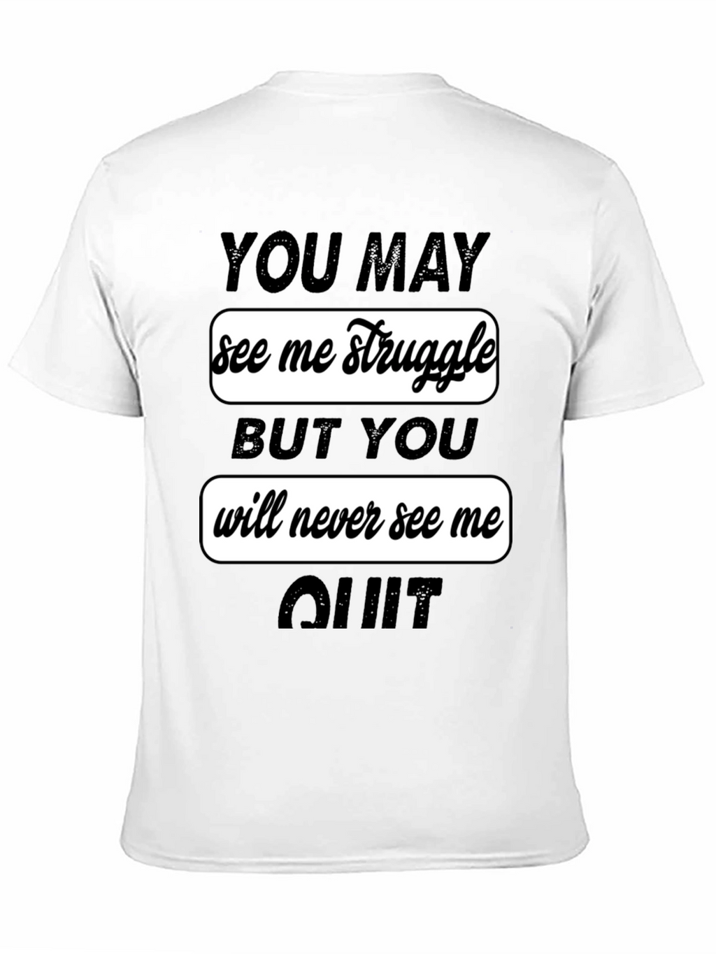 Motivational Graphic Tee - Never Quit