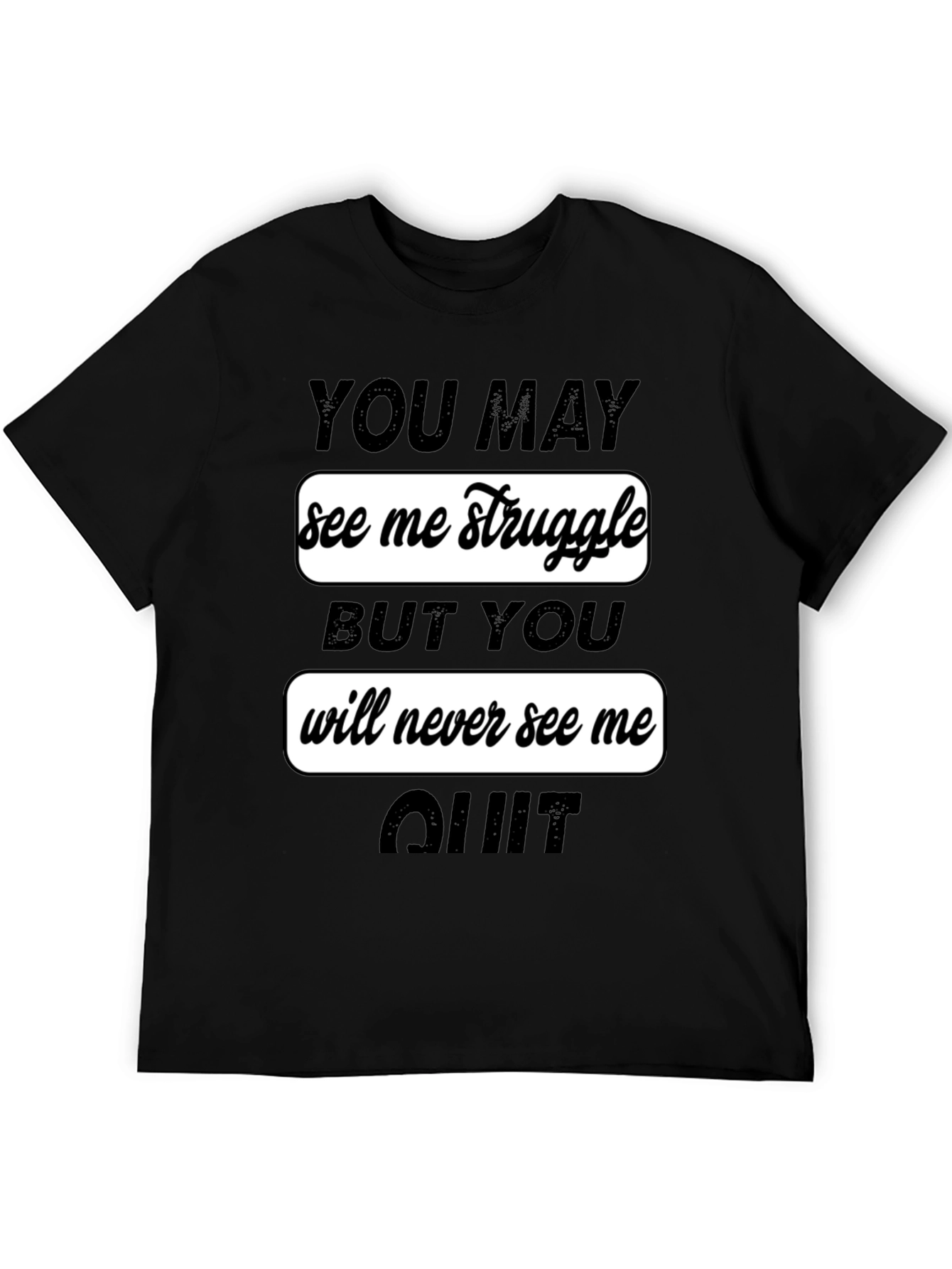 Motivational Graphic Tee - Never Quit