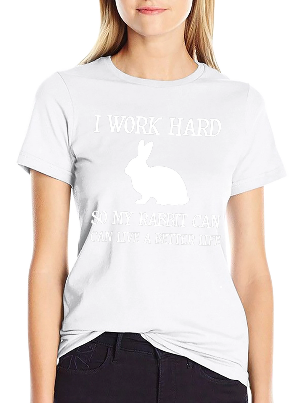I Work Hard Rabbit Lover T-Shirt