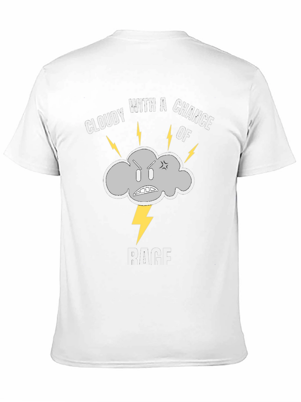 Cloudy with a Chance of Rage T-Shirt
