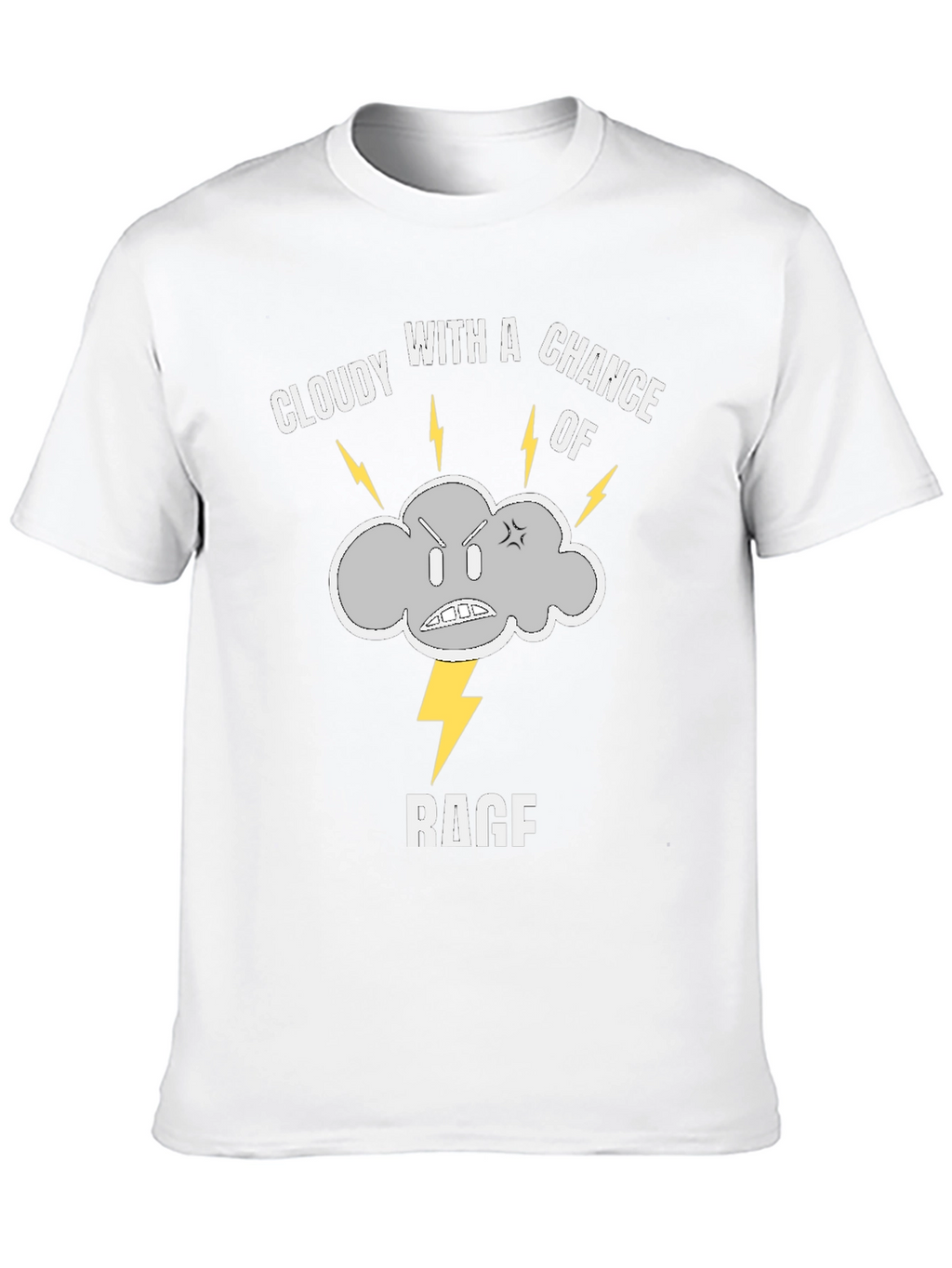 Cloudy with a Chance of Rage T-Shirt