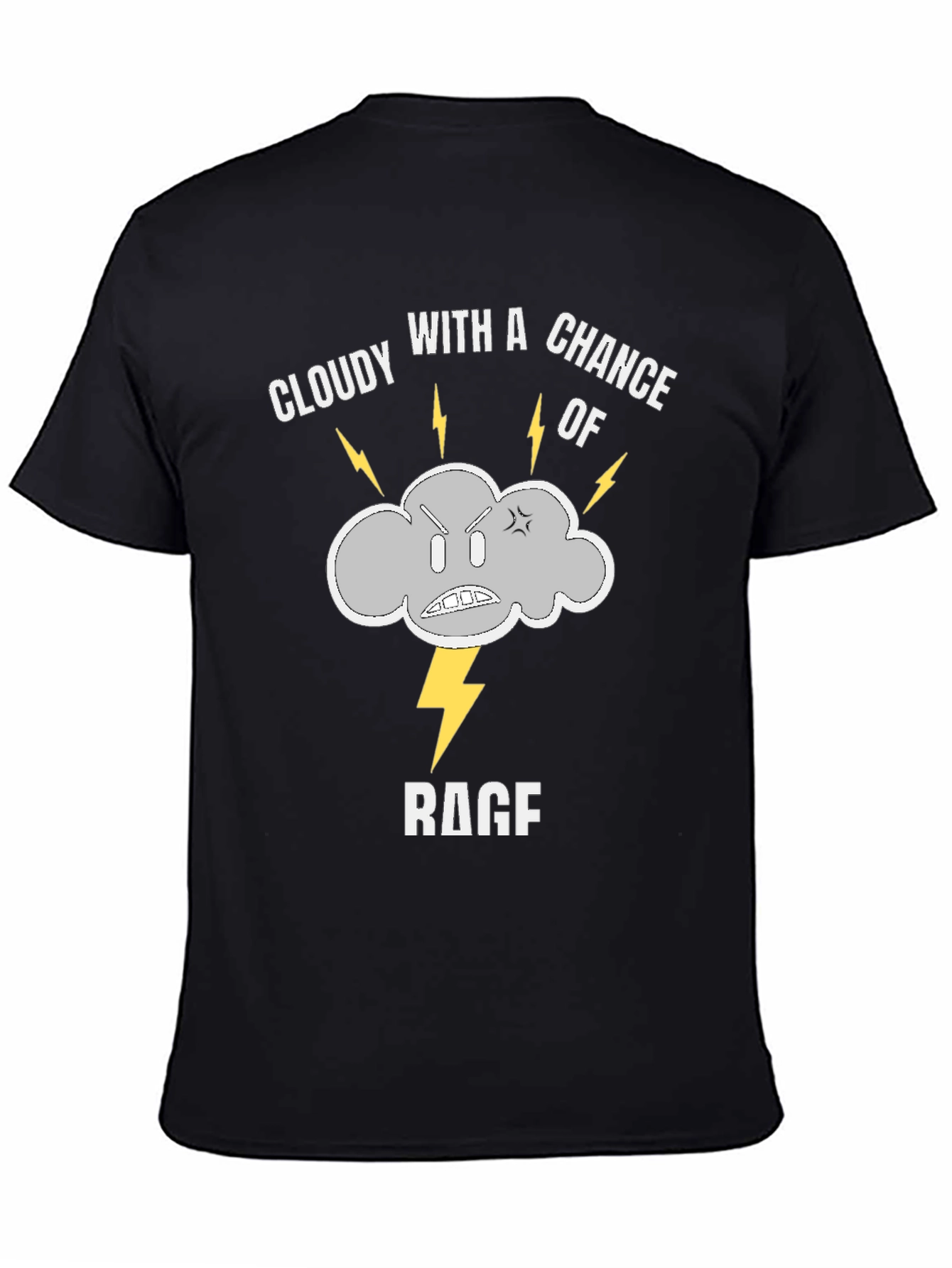 Cloudy with a Chance of Rage T-Shirt