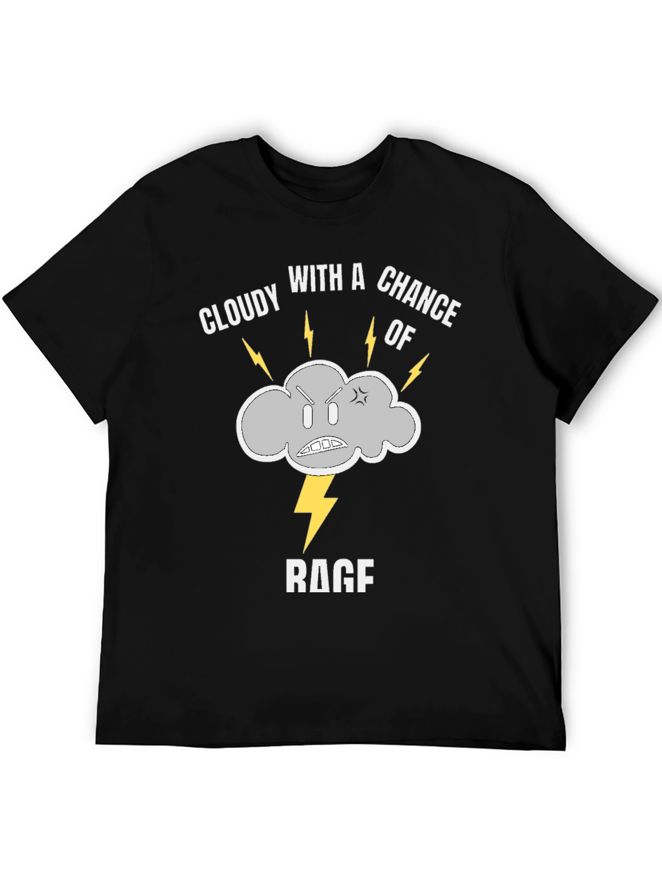 Cloudy with a Chance of Rage T-Shirt