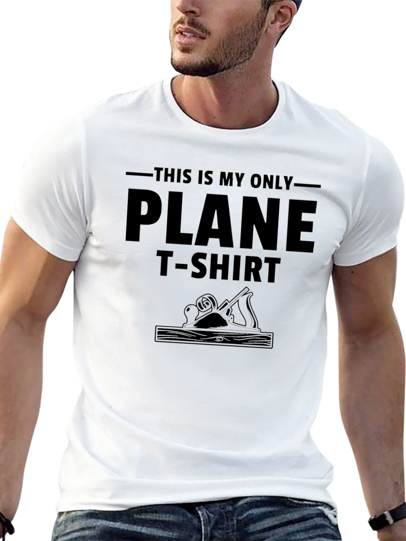 This is My Only Plane T-Shirt - Woodworking
