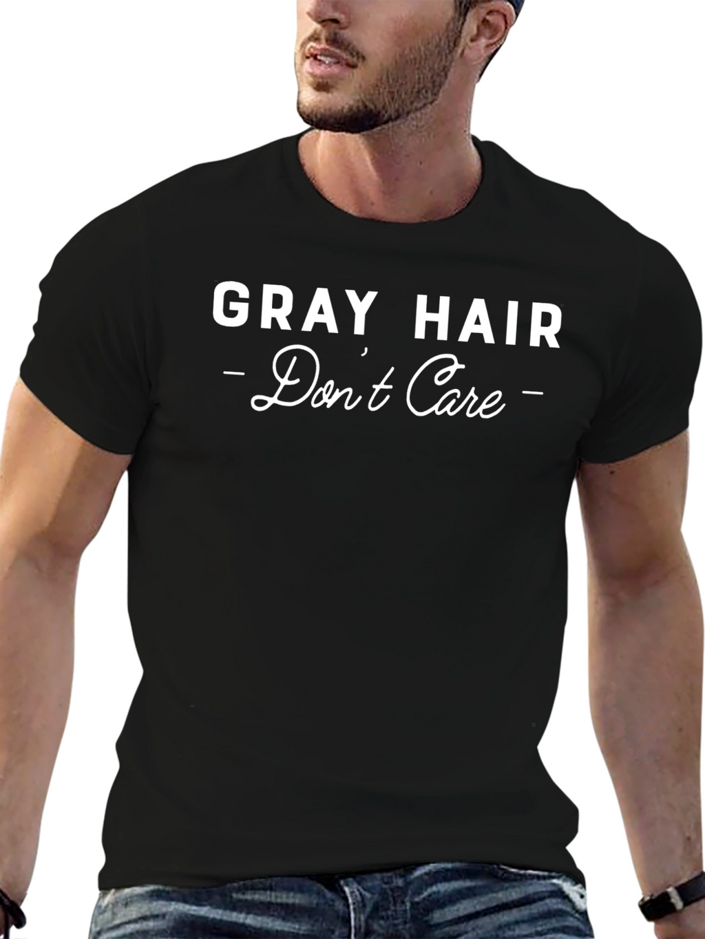 Gray Hair Dont Care Black T-Shirt