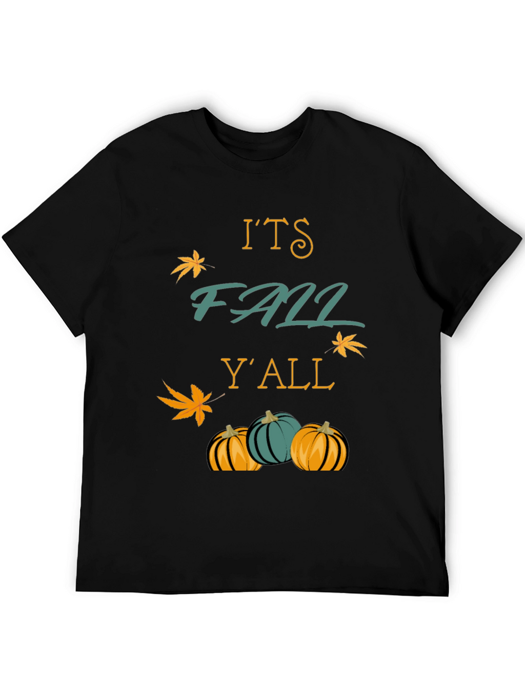 Its Fall Yall T-Shirt Autumn Pumpkins Maple Leaf