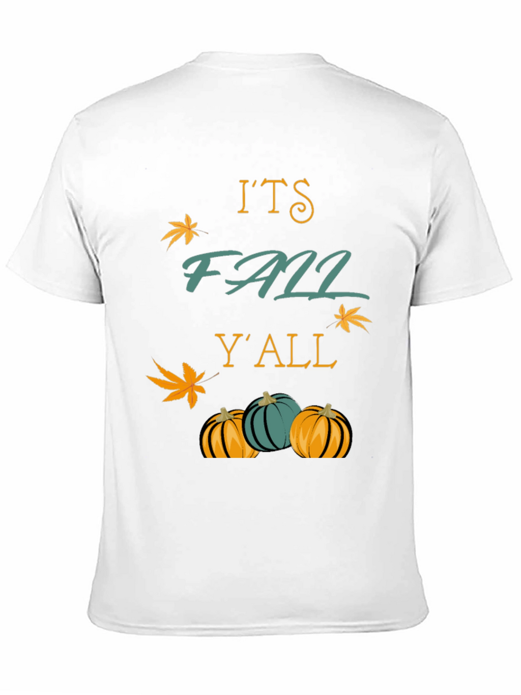 Its Fall Yall T-Shirt Autumn Pumpkins Maple Leaf