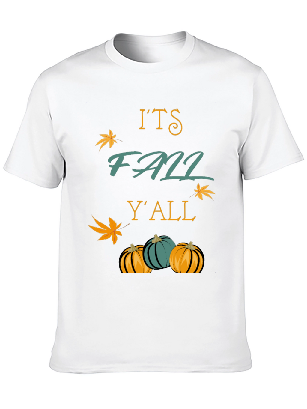 Its Fall Yall T-Shirt Autumn Pumpkins Maple Leaf