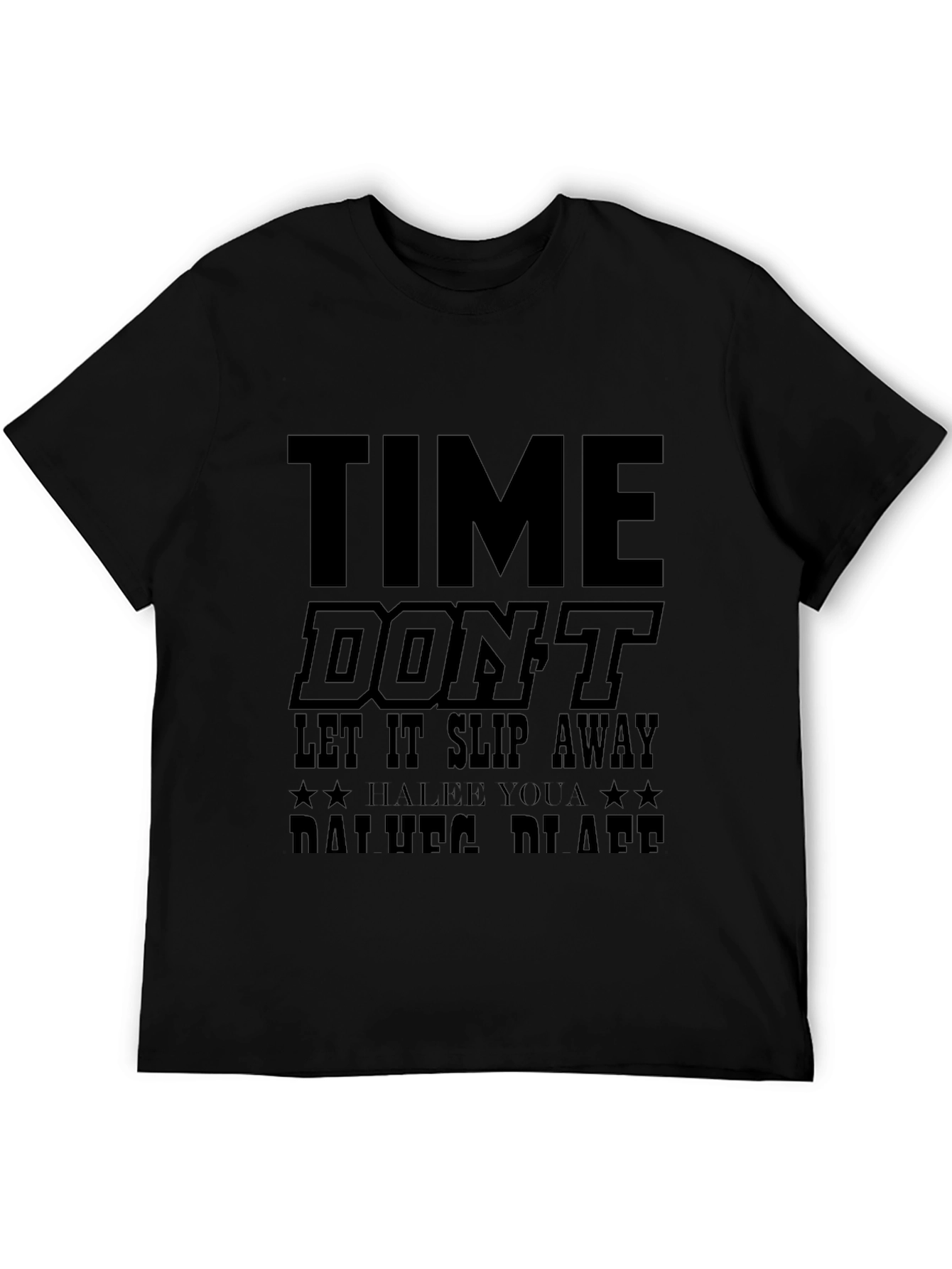 Time Dont Let it Slip Away Black T-Shirt
