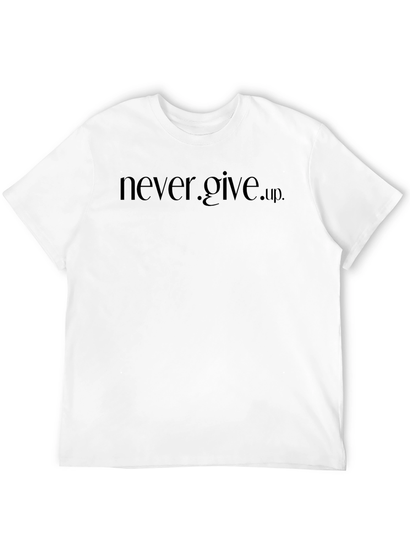 Never Give Up Graphic Tee - Inspirational Mens T-Shirt