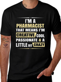 Pharmacist Funny T-Shirt: Creative Cool Passionate