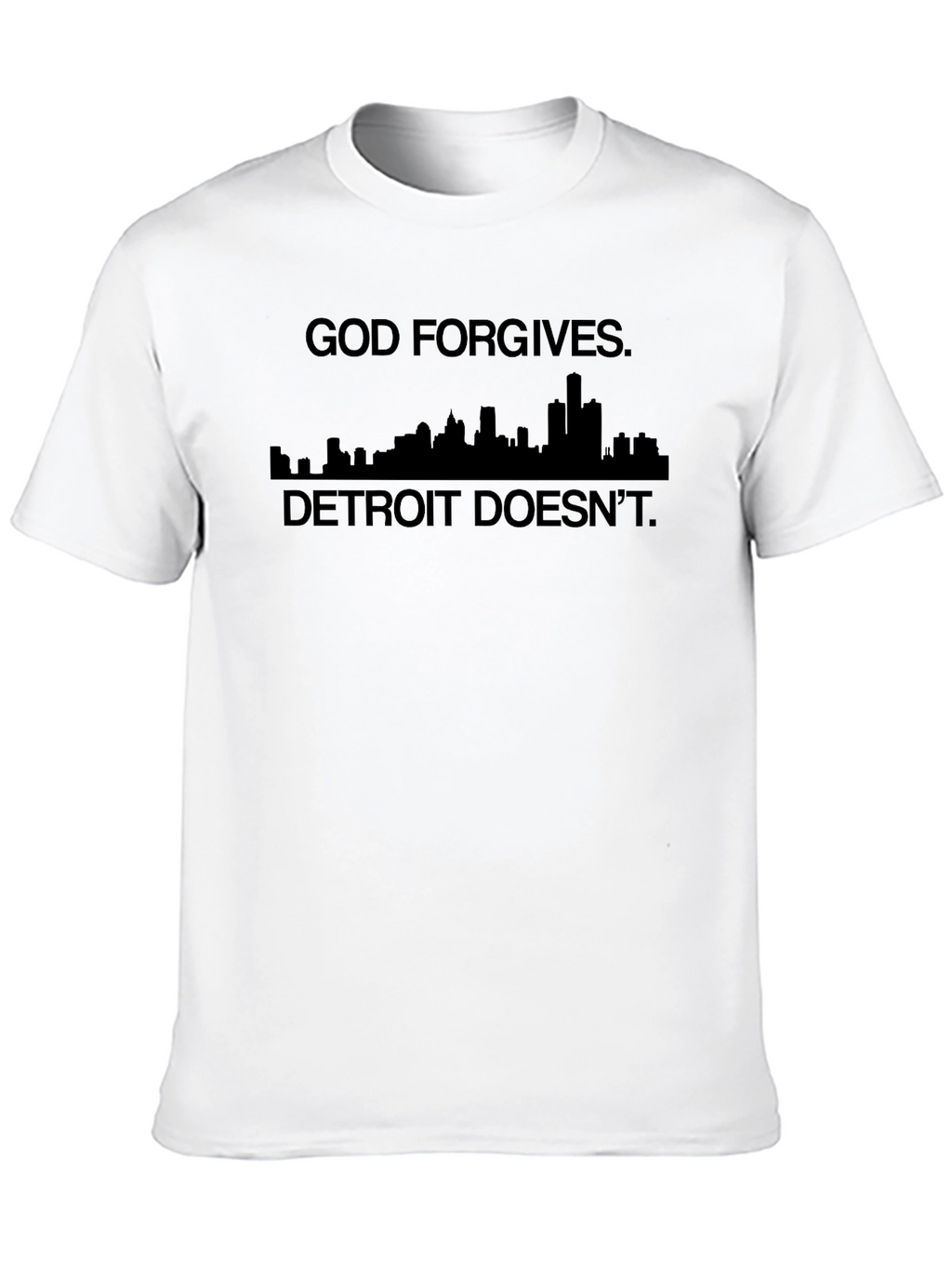 God Forgives Detroit Doesnt Graphic Tee