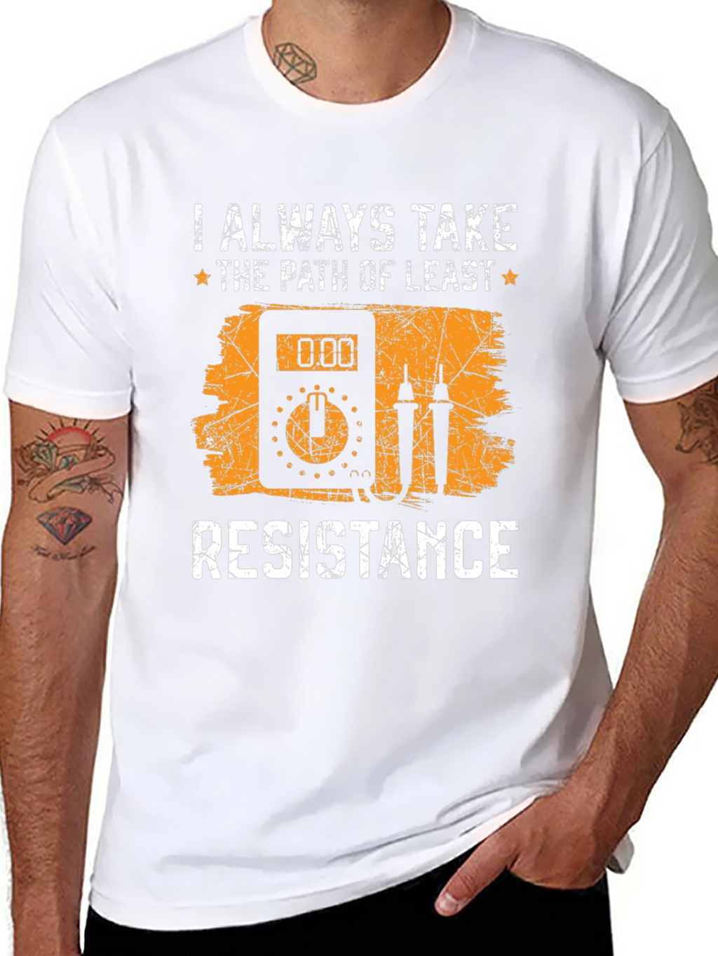 Always Take Path of Least Resistance T-Shirt