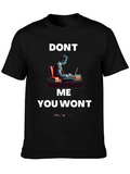 Dont Lawyer Me You Wont T-Shirt
