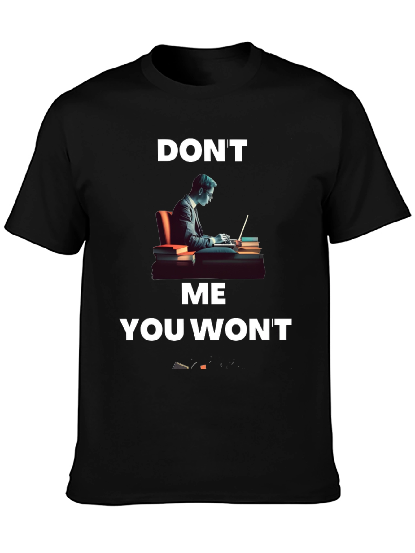 Dont Lawyer Me You Wont T-Shirt