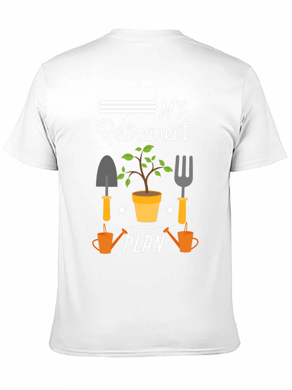 Gardener Retirement Plan T-Shirt