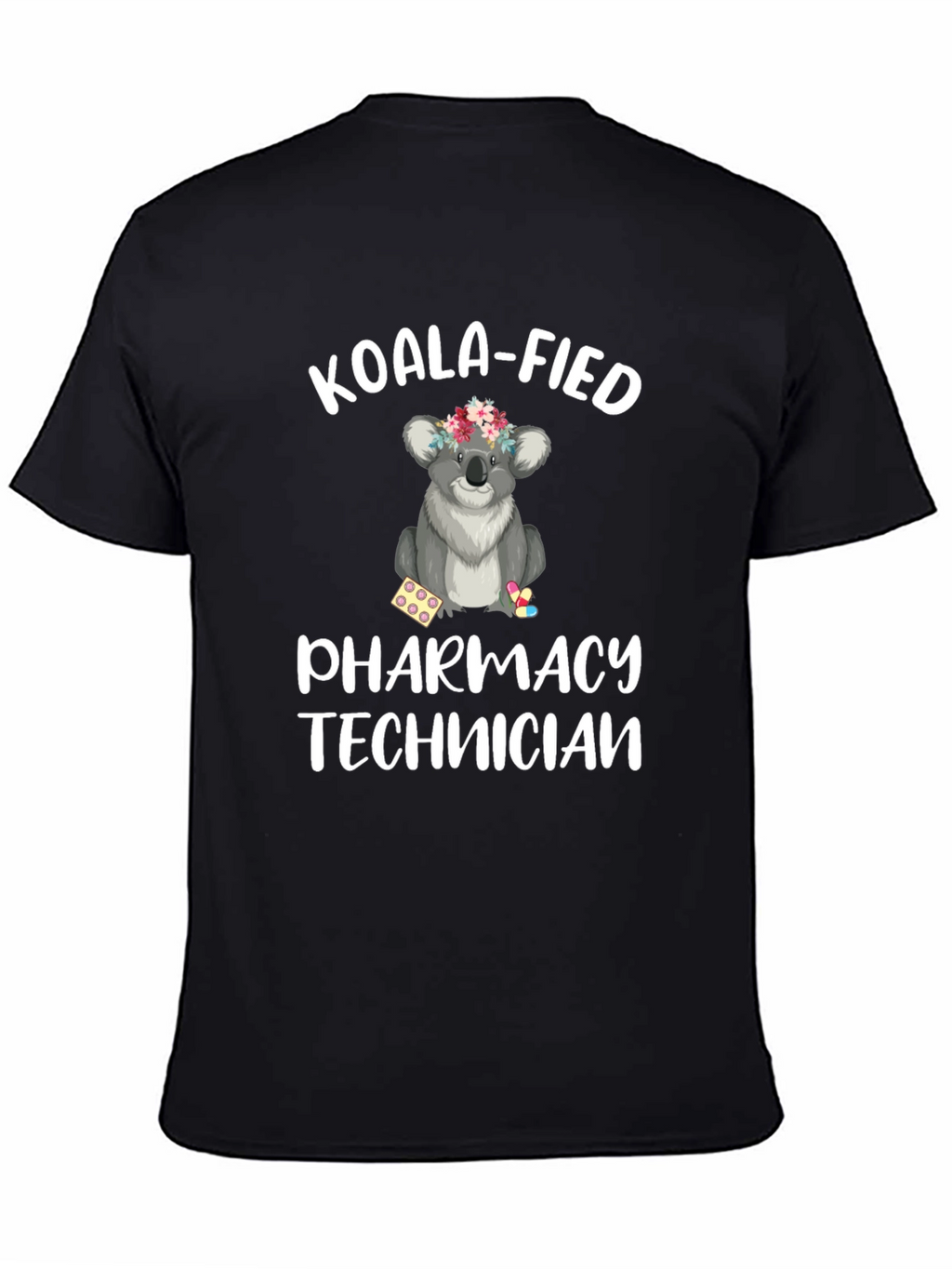 Koala-fied Pharmacy Technician T-Shirt