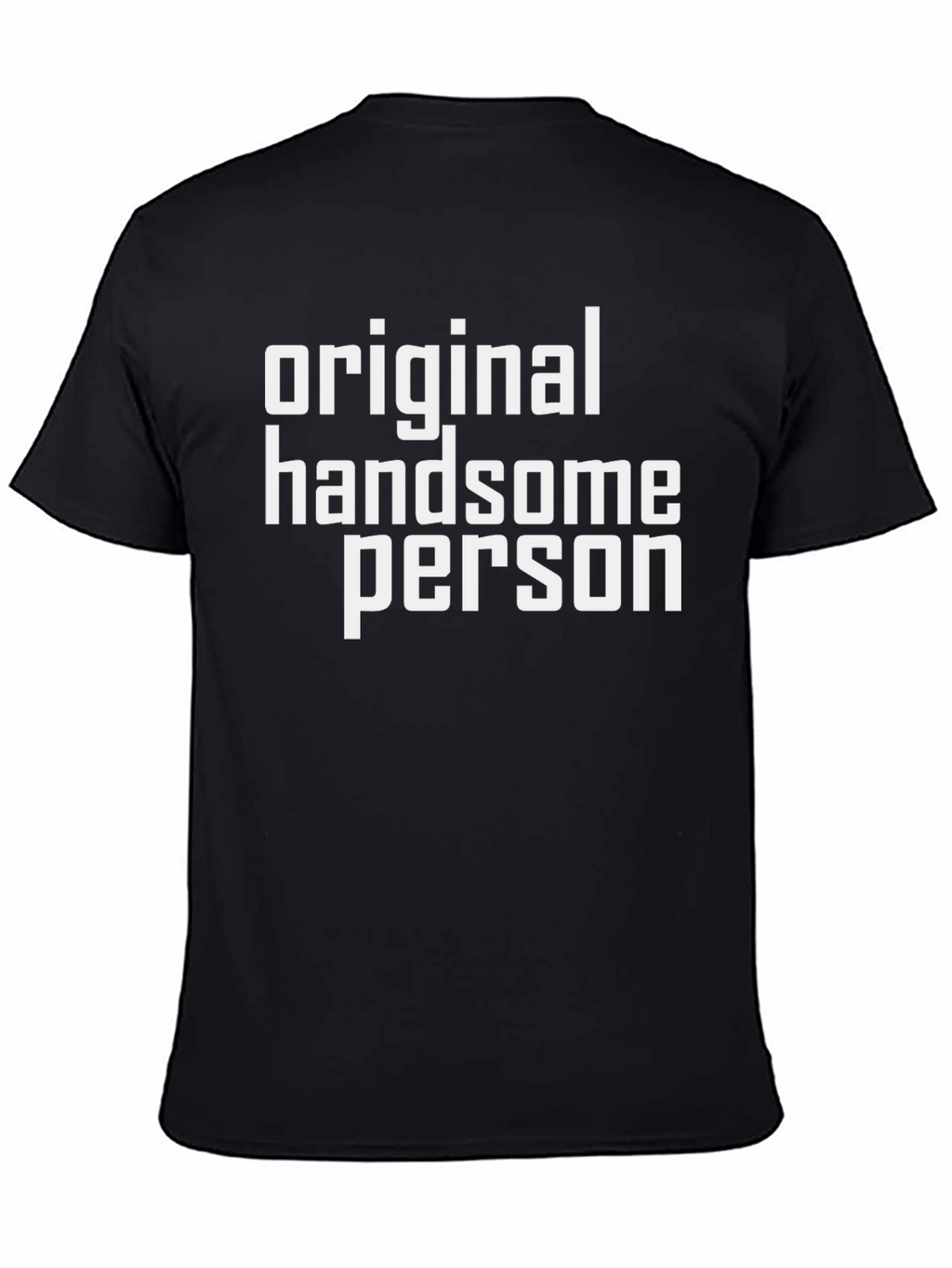 Original Handsome Person T-Shirt