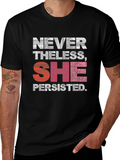 Nevertheless She Persisted T-Shirt