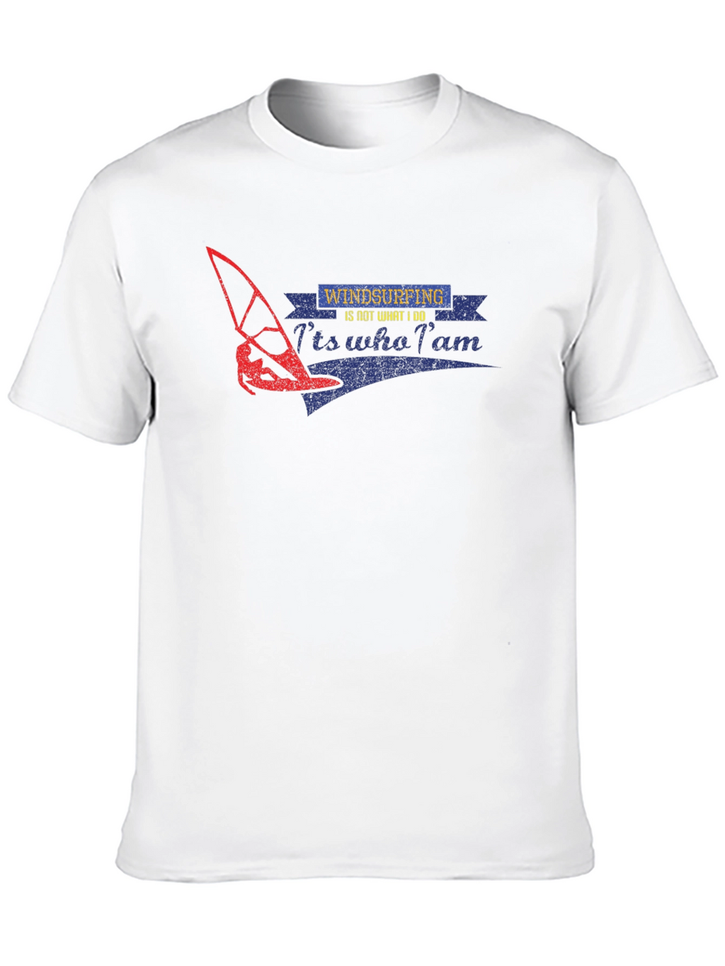Windsurfing T-Shirt - Its Who I Am