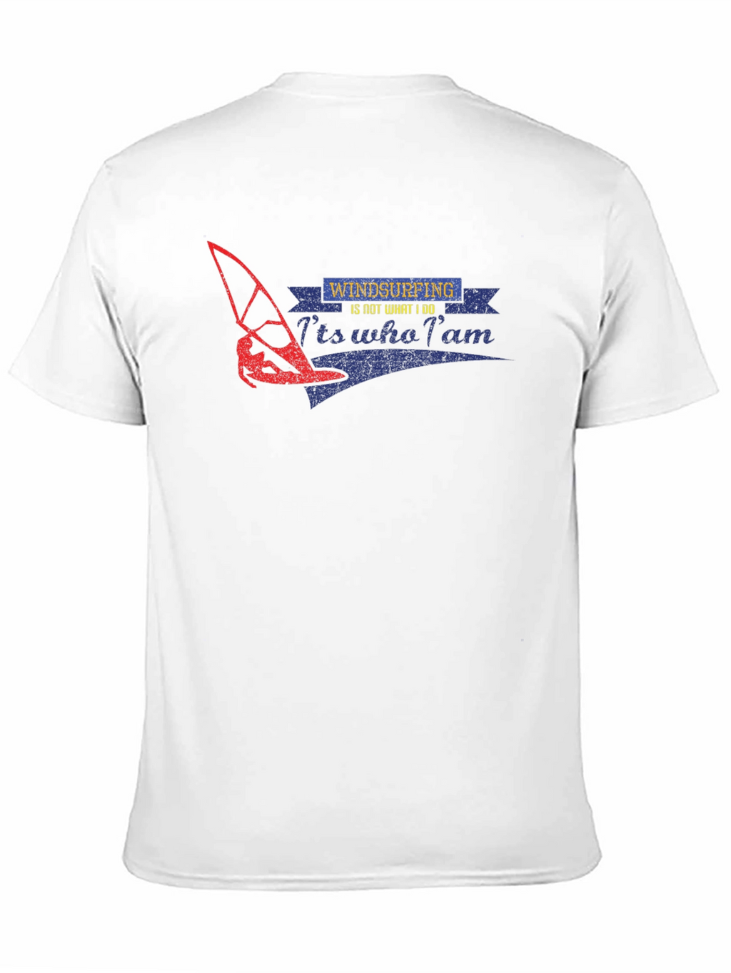 Windsurfing T-Shirt - Its Who I Am