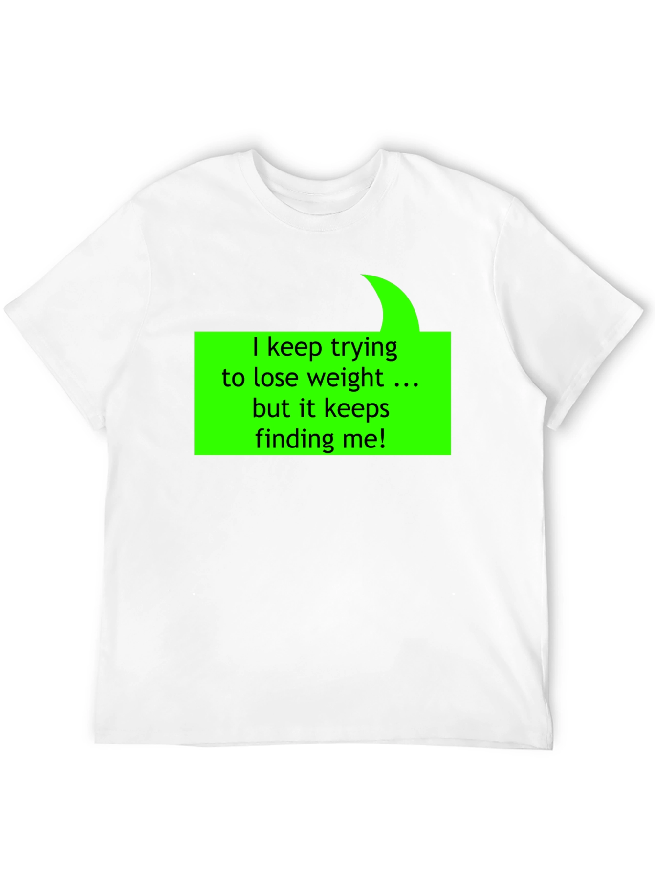 Humorous Weight Loss Quote T-Shirt - Black
