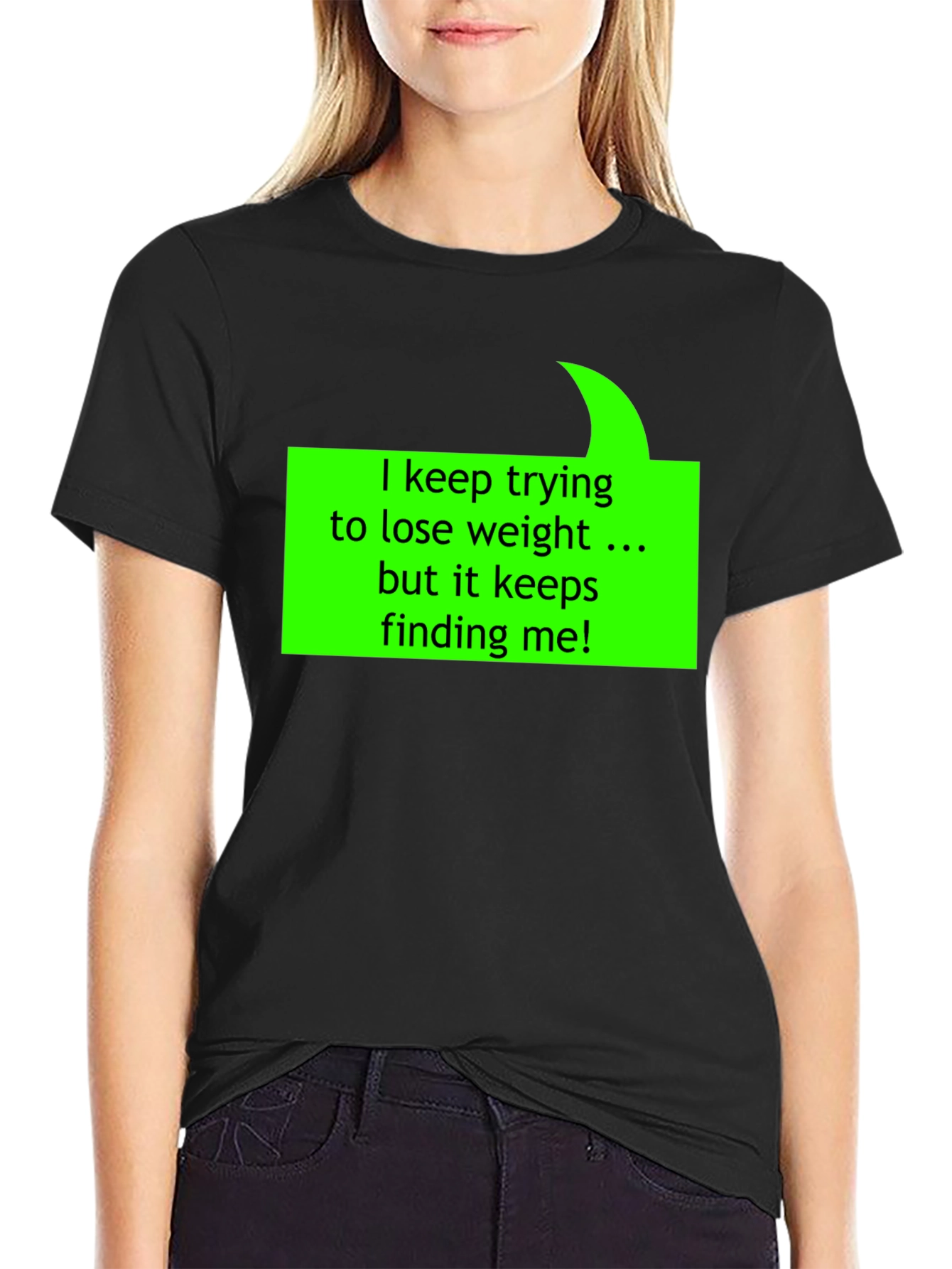 Humorous Weight Loss Quote T-Shirt - Black