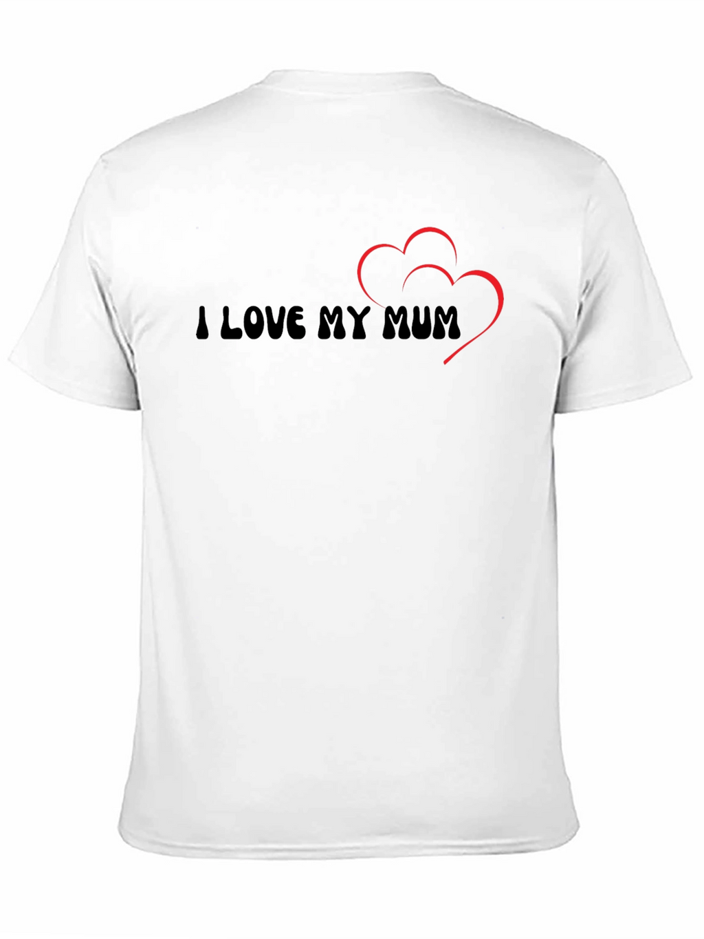 I Love My Mum T-Shirt - Black Casual Tee