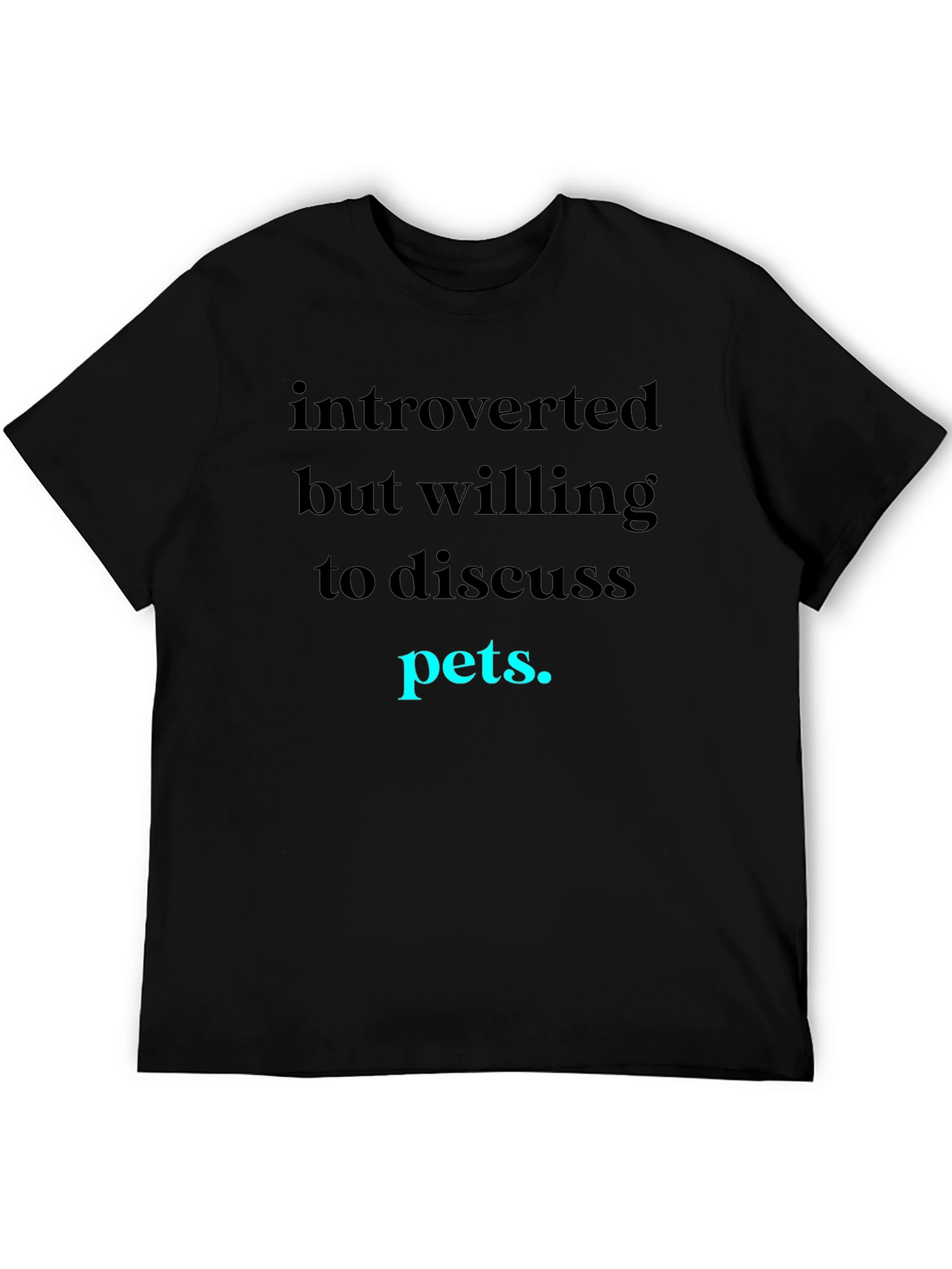 Introverted Pets Graphic Tee