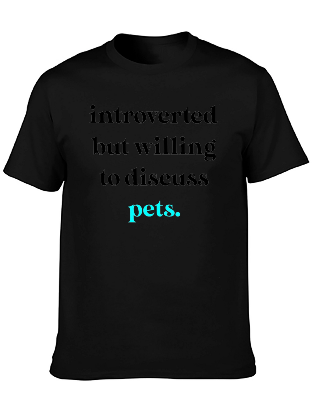 Introverted Pets Graphic Tee