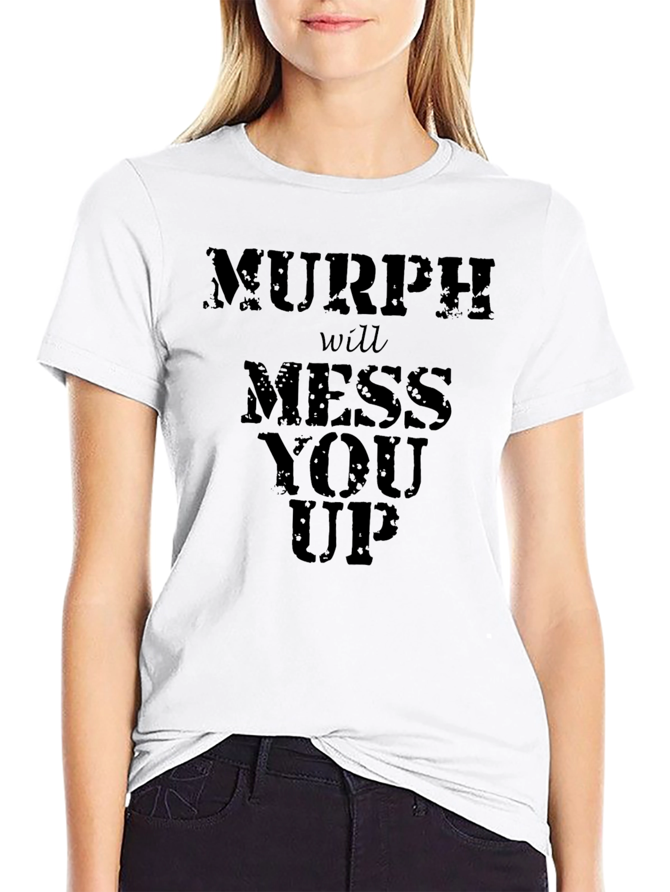 Murph Will Mess You Up - Graphic T-Shirt