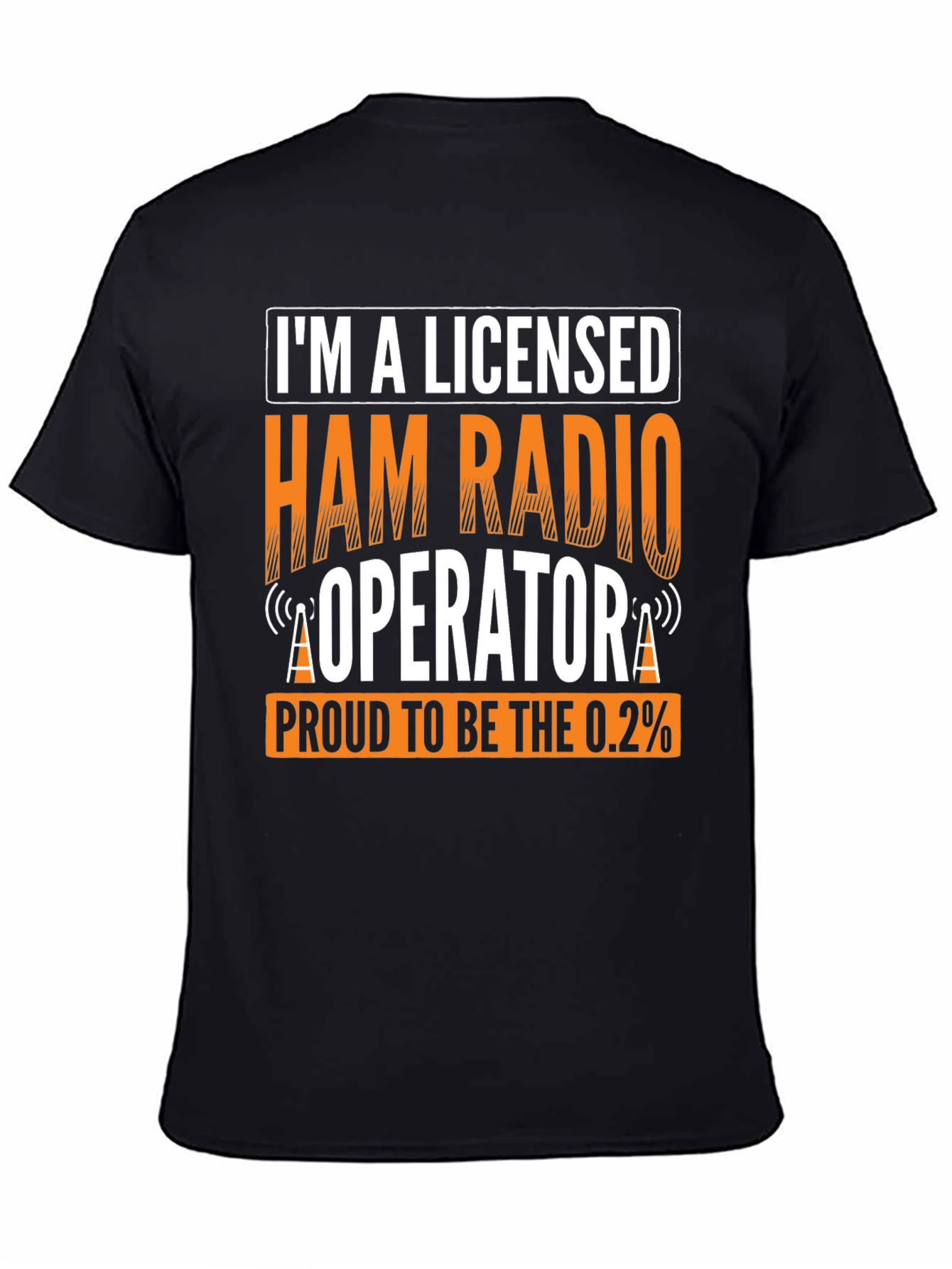 Licensed Ham Radio Operator T-Shirt - Proud 0.2% Amateur Radio