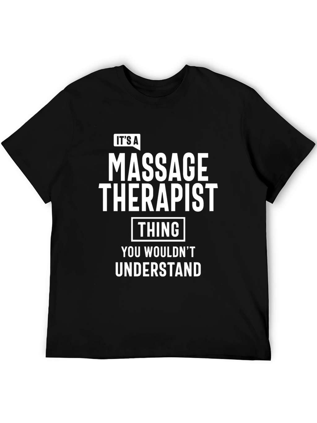 Massage Therapist Thing T-Shirt Funny Job Gift