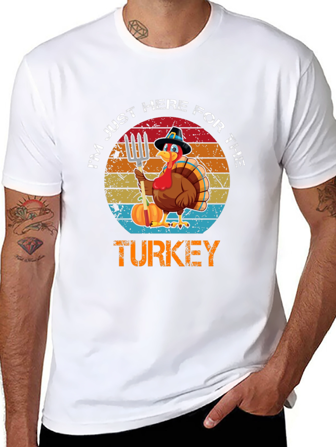 Turkey Day T-Shirt - Im Just Here for the Turkey