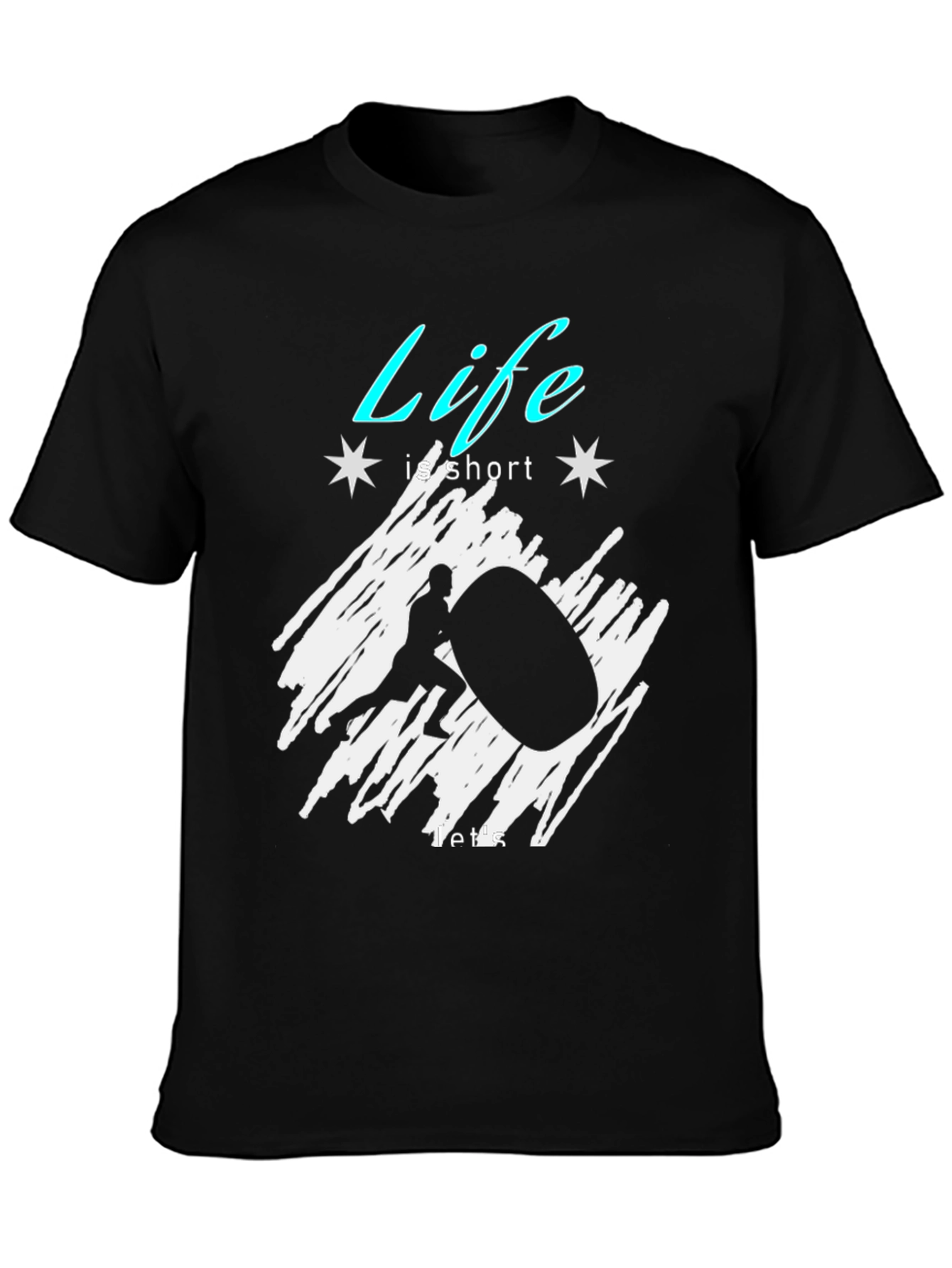 Life Is Short Atlas Stone Black T-Shirt