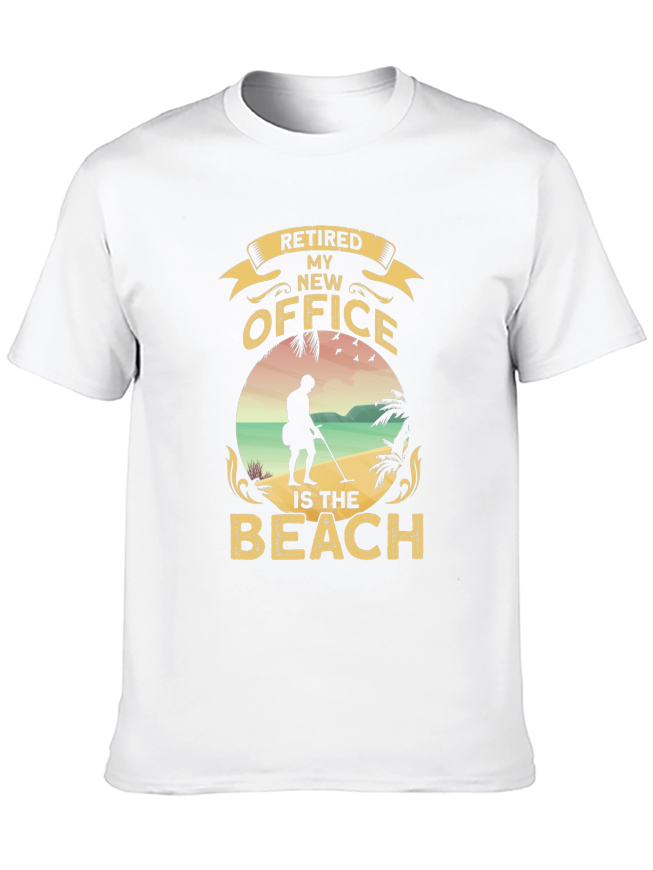Retired My New Office Beach T-Shirt