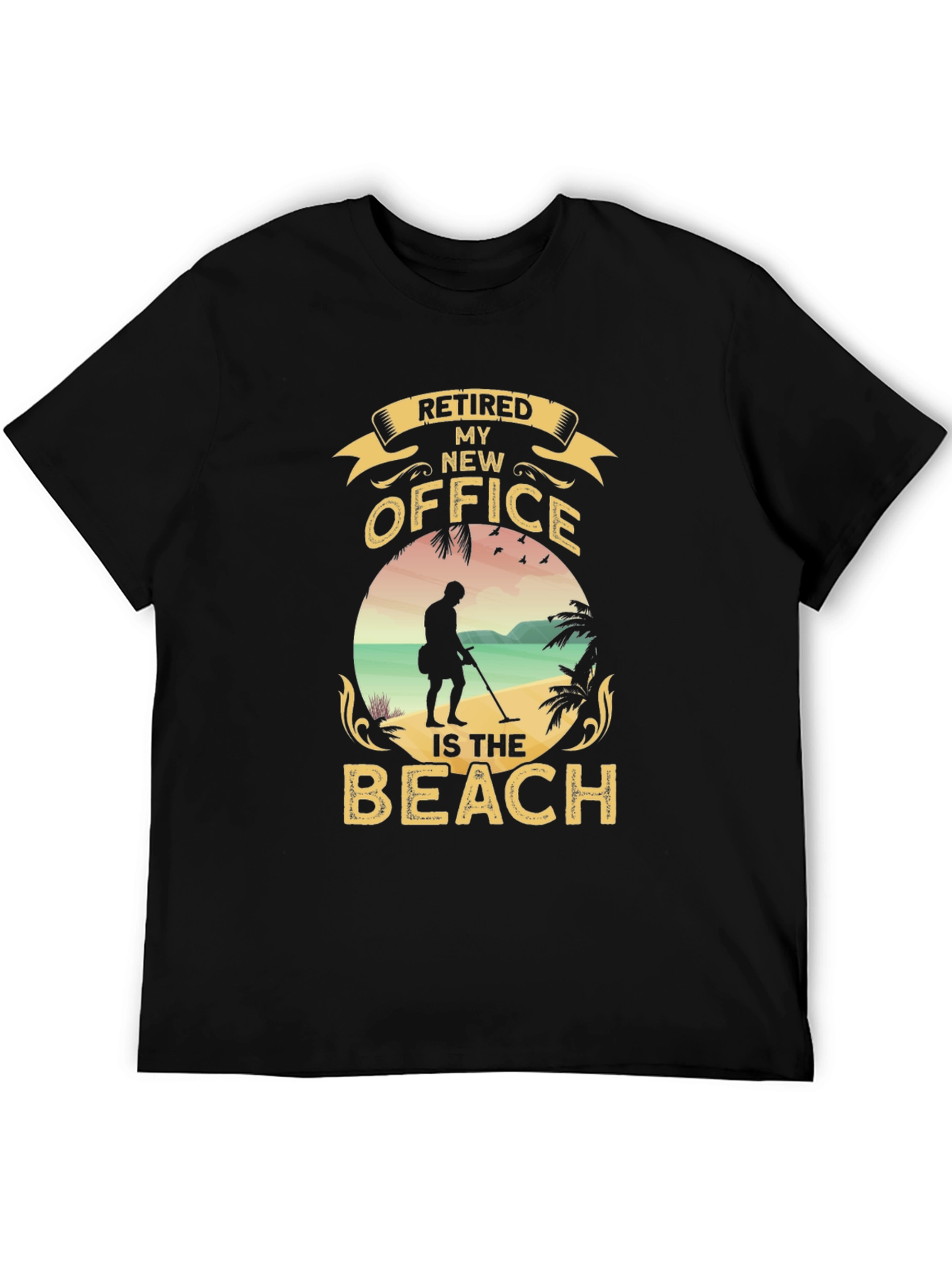 Retired My New Office Beach T-Shirt