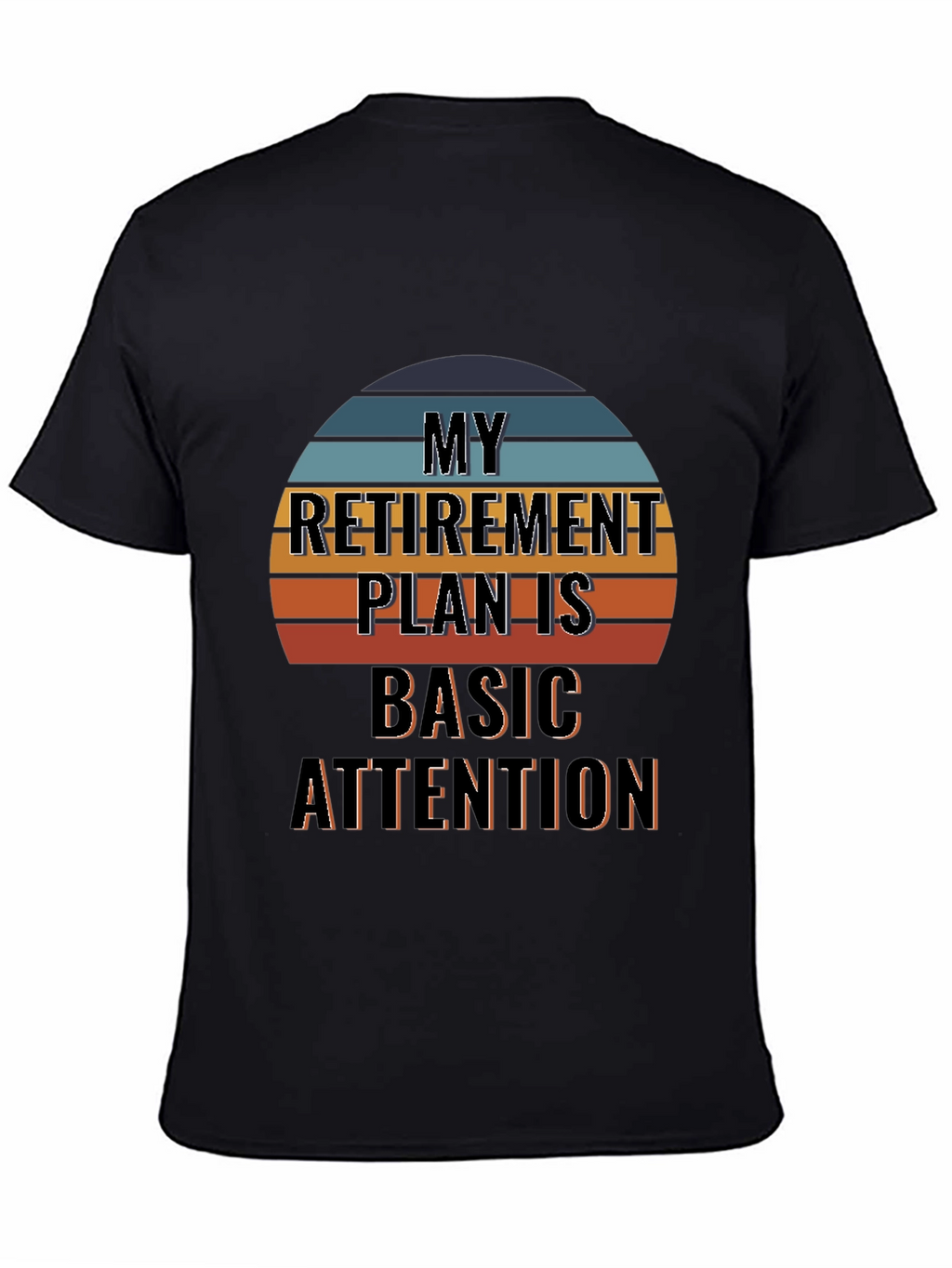 Funny Retirement Plan T-Shirt