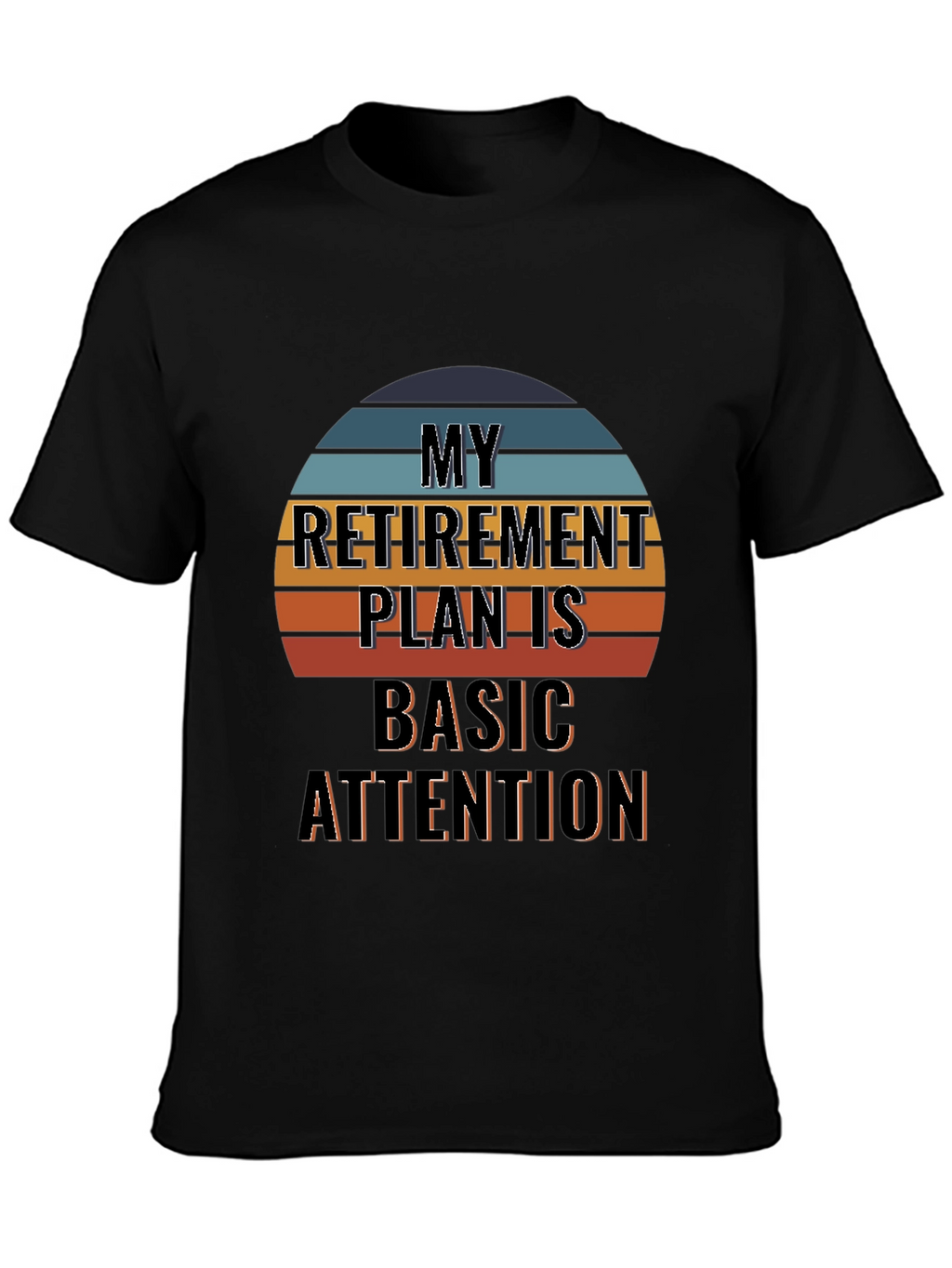 Funny Retirement Plan T-Shirt