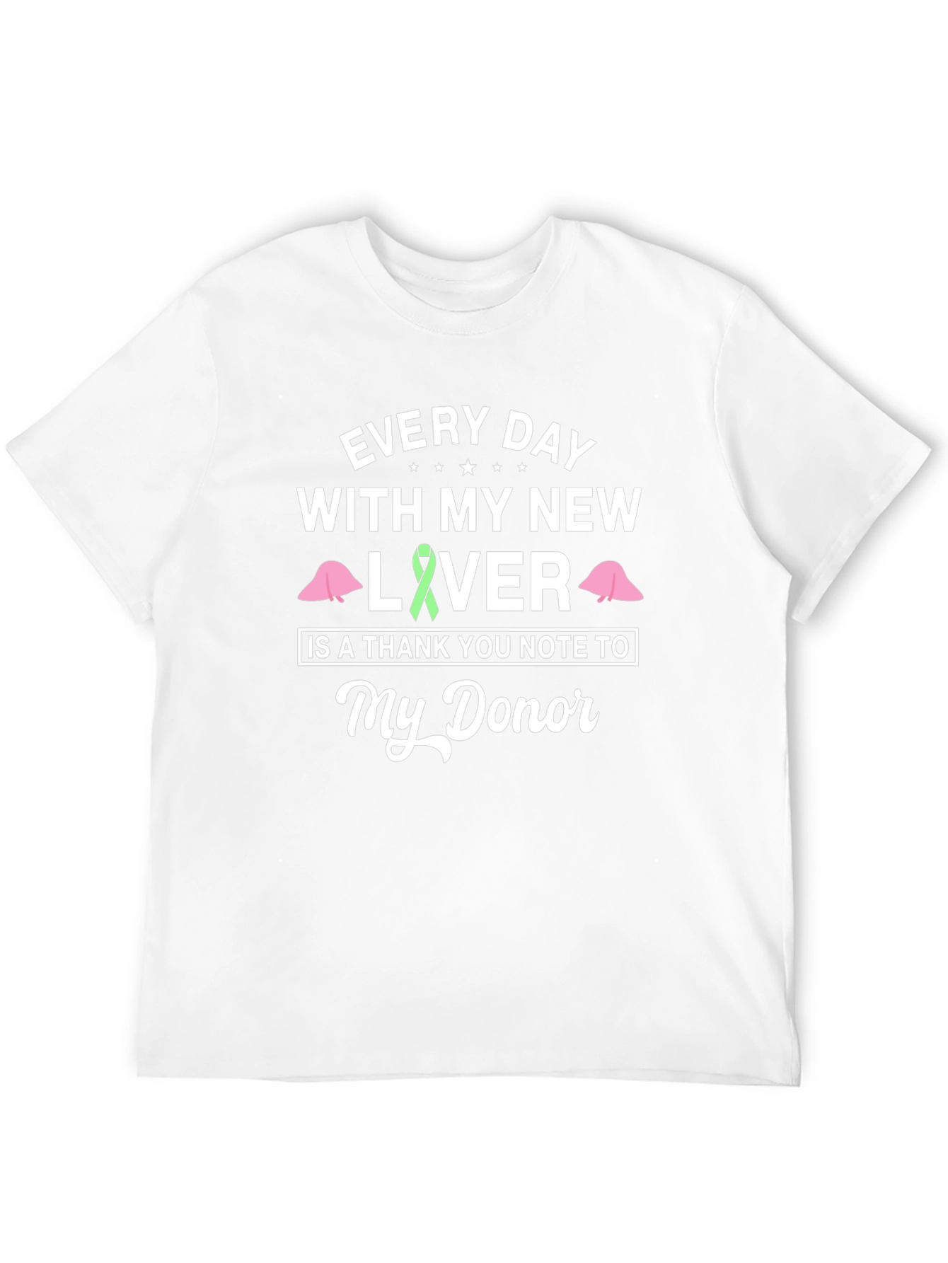 Liver Transplant Awareness T-Shirt Donor Appreciation Tee