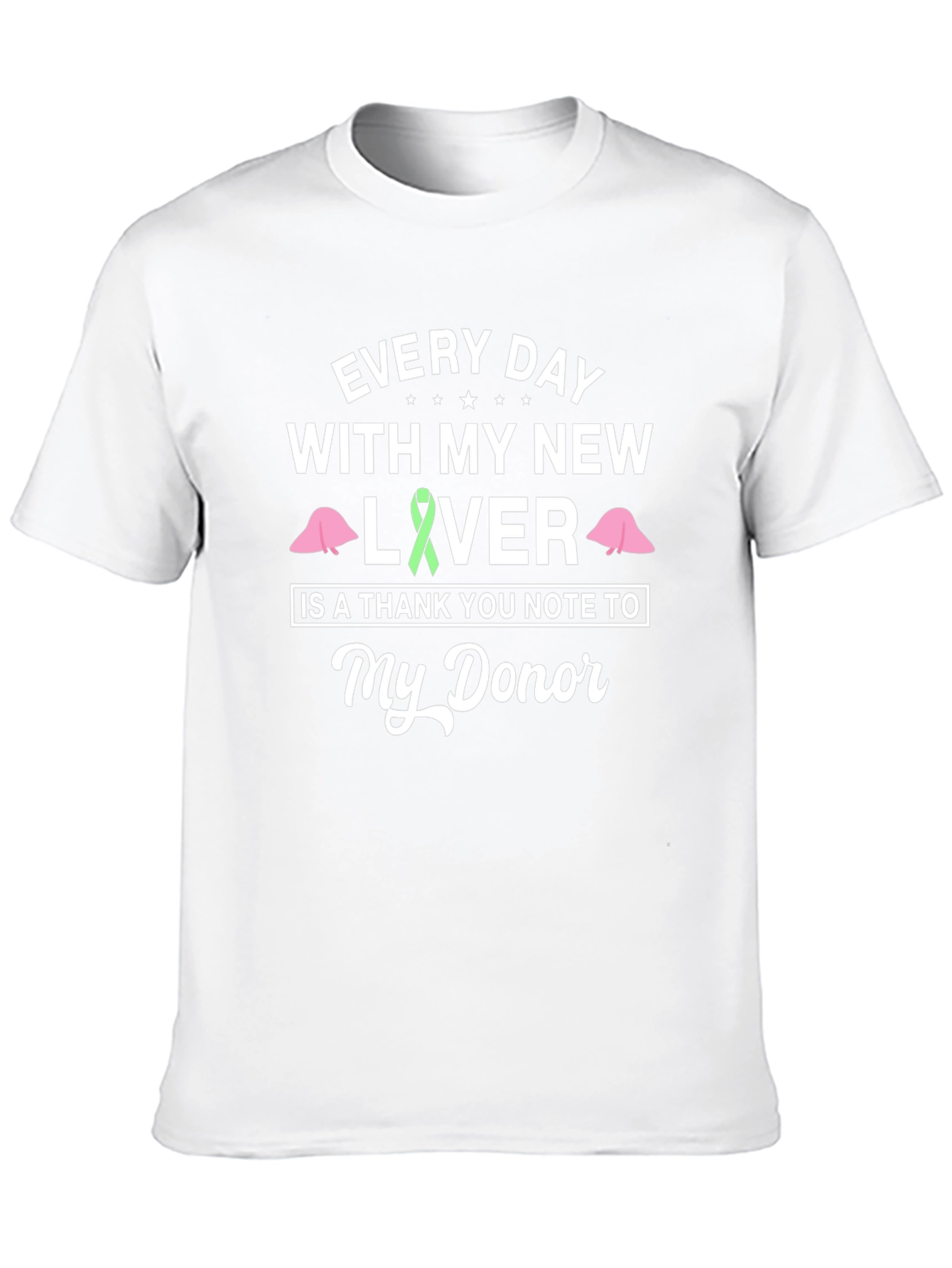 Liver Transplant Awareness T-Shirt Donor Appreciation Tee