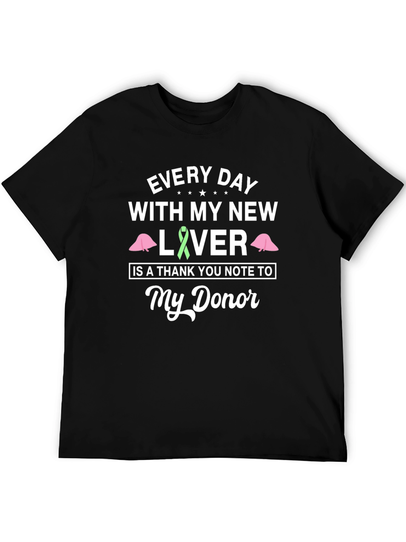 Liver Transplant Awareness T-Shirt Donor Appreciation Tee