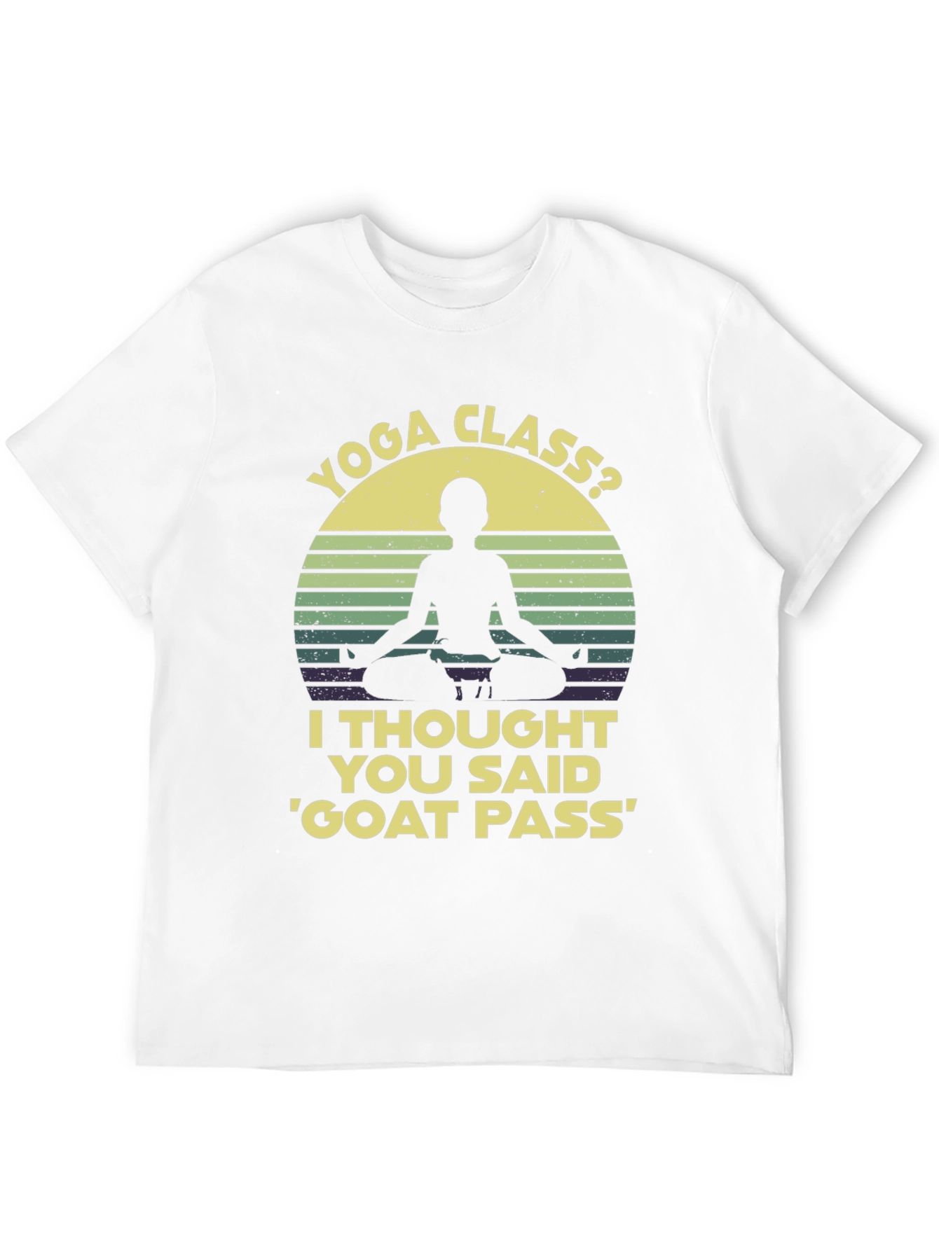 Yoga Class? Funny Graphic T-Shirt