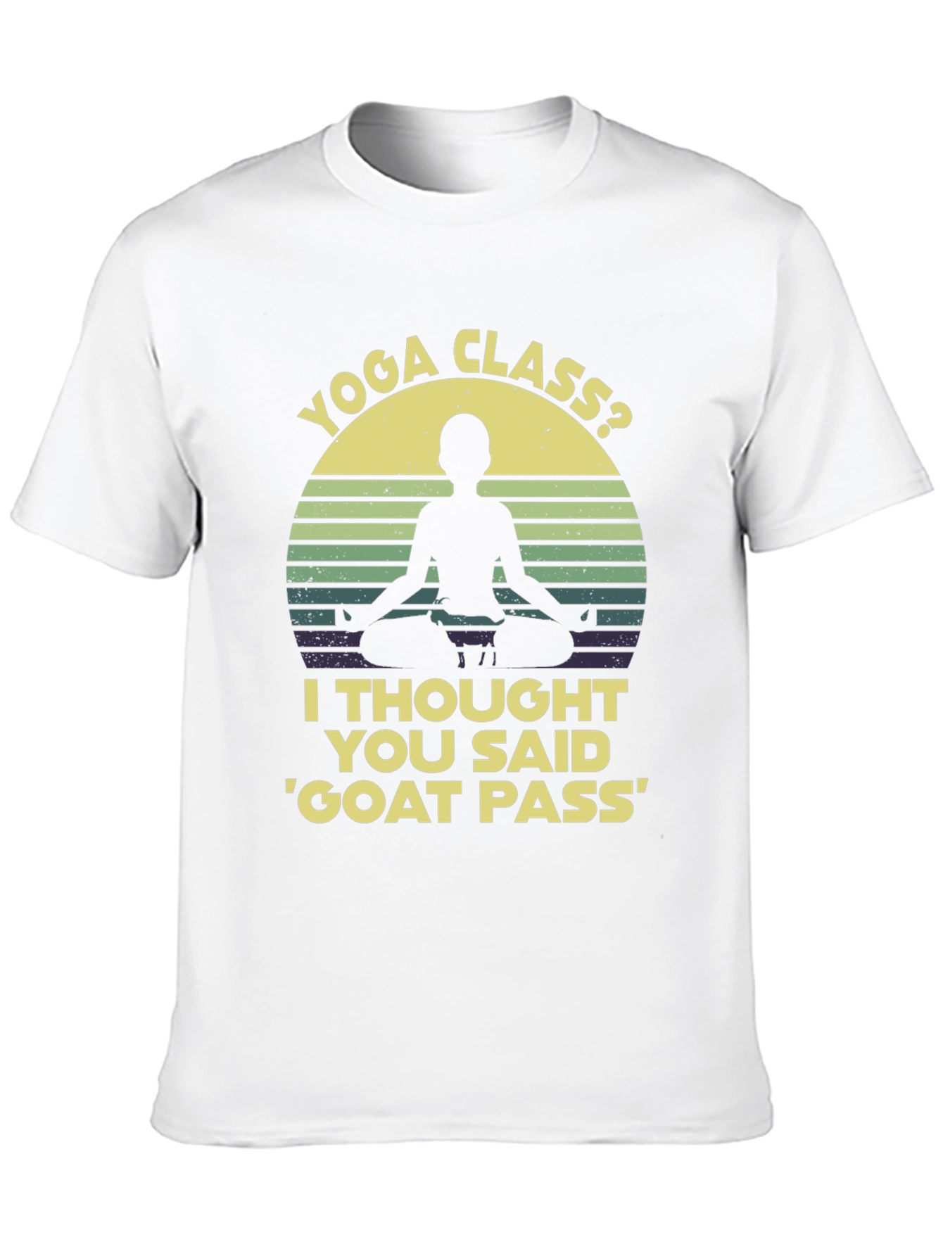 Yoga Class? Funny Graphic T-Shirt