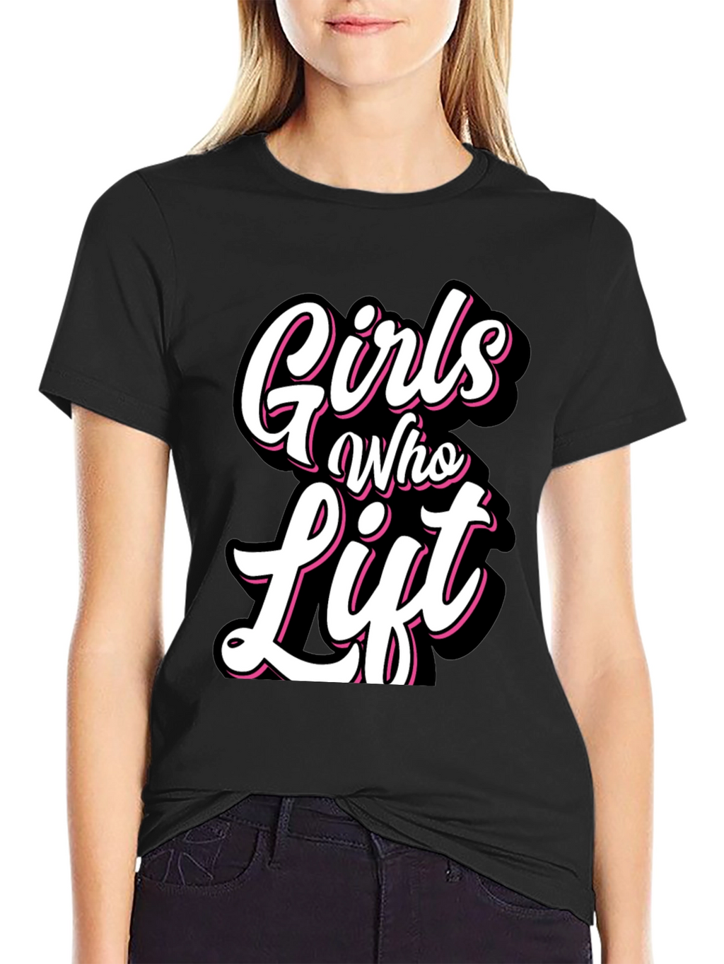 Girls Who Lift Black T-Shirt - Fitness Apparel