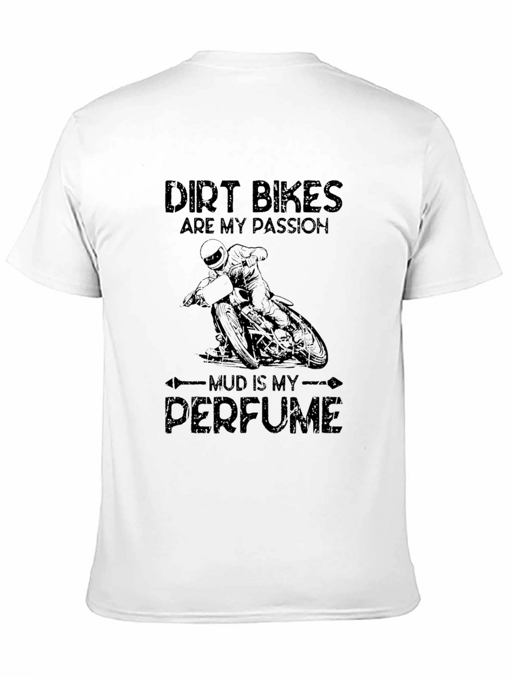 Dirt Bikes Are My Passion T-Shirt