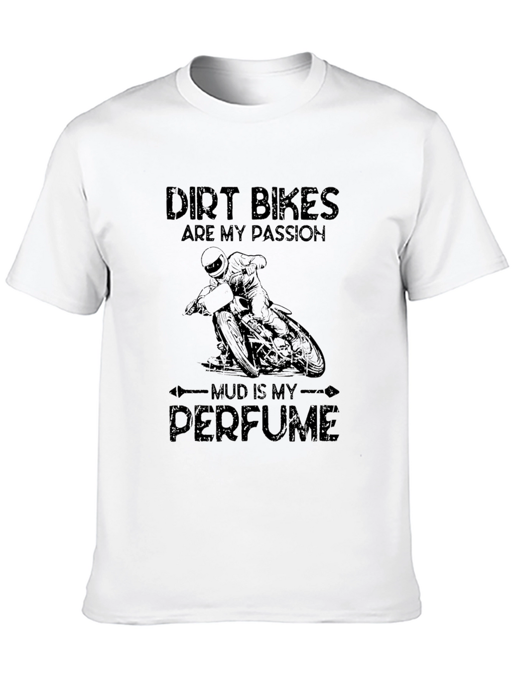 Dirt Bikes Are My Passion T-Shirt