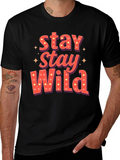 Stay Wild Graphic Print Mens T-Shirt