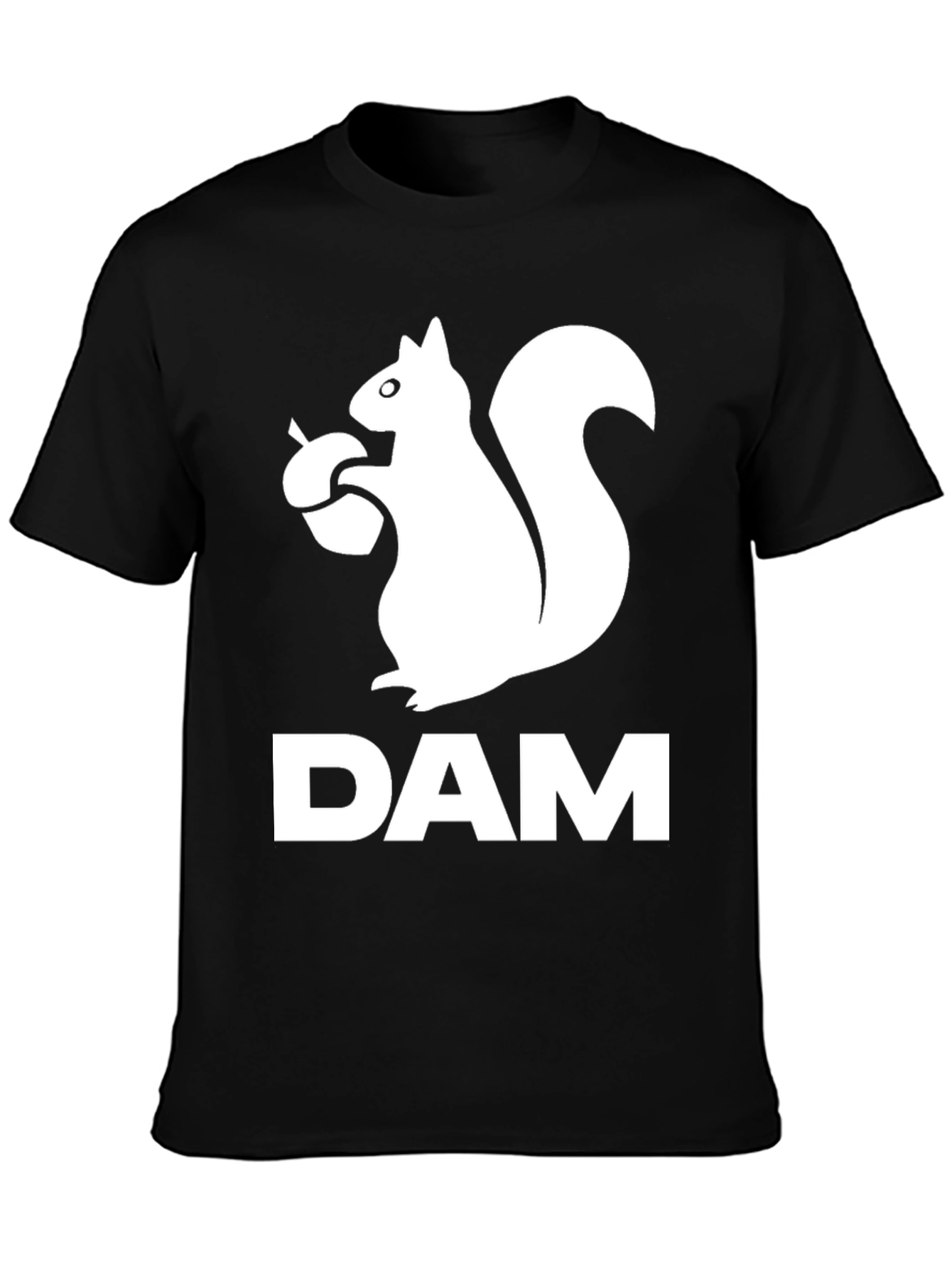 Squirrel DAM T-Shirt - Funny Animal Graphic Tee