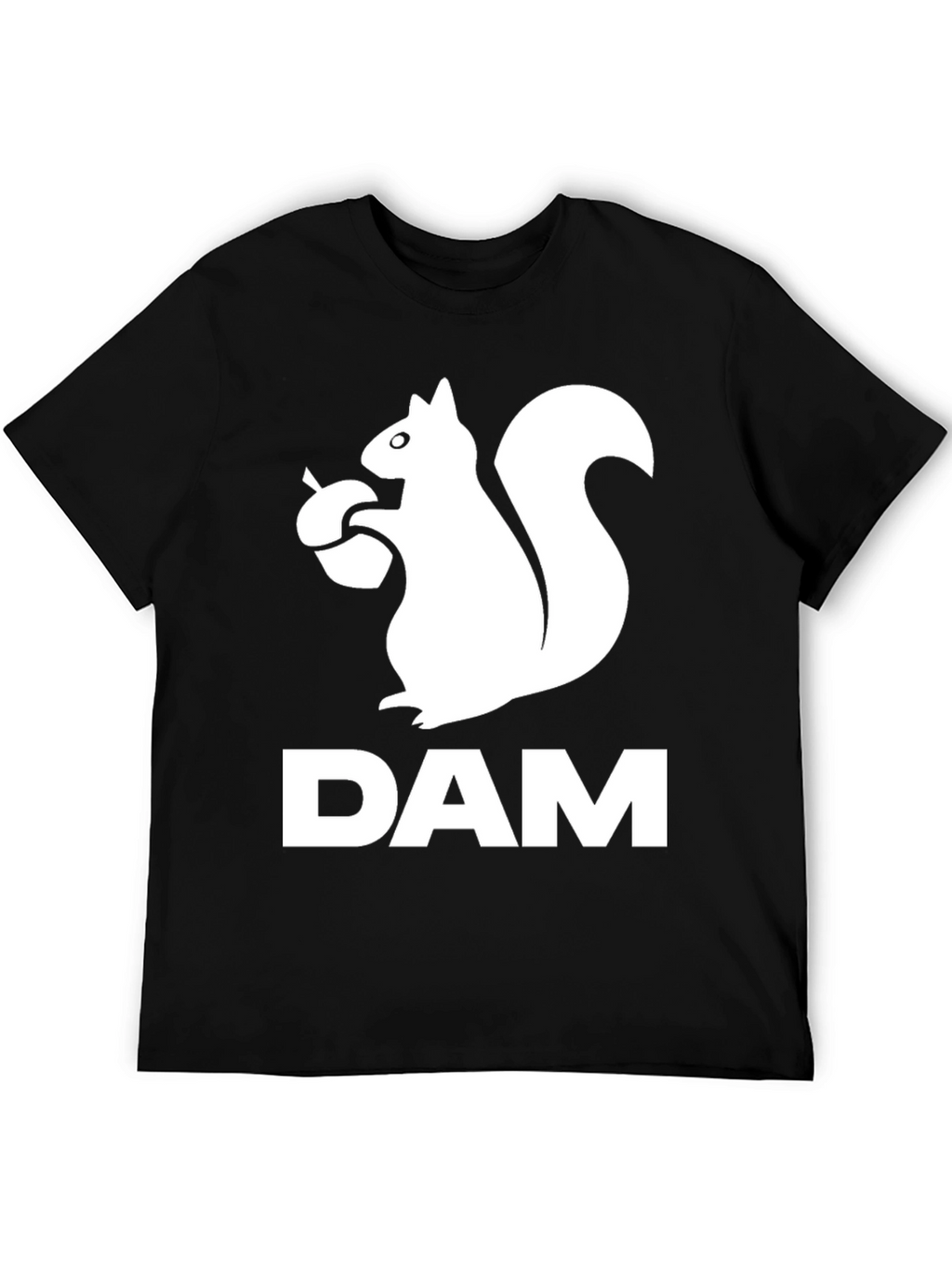 Squirrel DAM T-Shirt - Funny Animal Graphic Tee